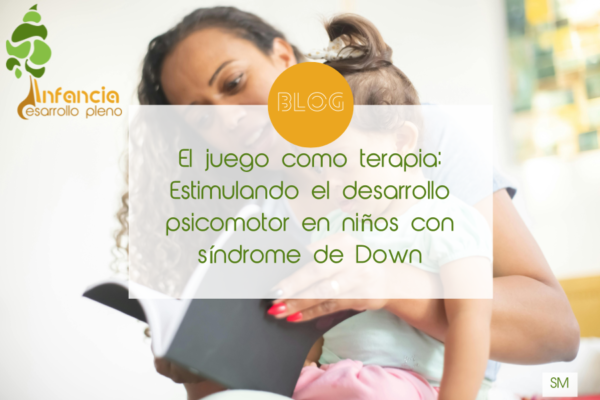 El juego como terapia: Estimulando el desarrollo psicomotor en niños ...